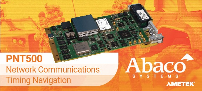 Abaco Systems anuncia PNT500: Solución avanzada VPX de 3U alineada con SOSA para la posición, la navegación y la temporización de precisión.