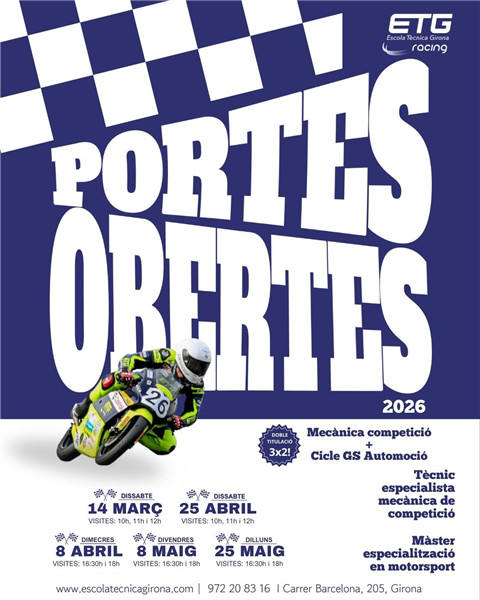 PORTES OBERTES ESCOLA TÈCNICA GIRONA 26-27: ETG AUTOMOCIÓ, ETG BUSINESS i ETG RACING