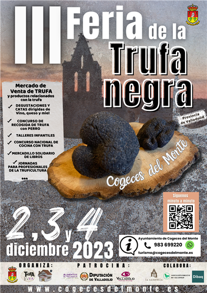 III FERIA DE LA TRUFA NEGRA. 2, 3 Y 4 de Diciembre. Cogeces del Monte